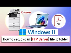Setup Scan to Network Folder (FTP) in Windows 11 | Canon iR ADVANCE C5535i