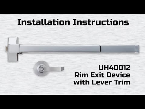 Universal Hardware UH40012 Rim Exit Device with Lever Trim Installation
