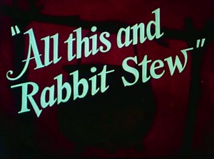 华纳动画兔八哥炖兔大餐 All This And Rabbit Stew.1941.米高梅动画原版标题卡