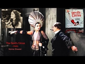 The Devil's Circus {1926, Norma Shearer, Drama}