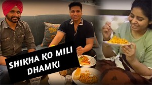 Shikha Ko Mili DHAMKI 😳 | Sakshi Lehri Vlogs | Sakshi Lehri