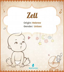 Zell Name Meaning, Origin, History, And Popularity