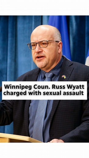Winnipeg Coun. Russ Wyatt Faces Assault Charges