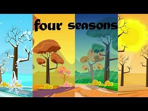 Seasons song for kids - Four seasons - Learn seasons