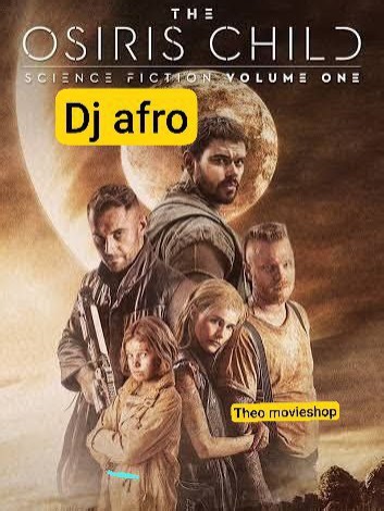Osiris Child Part 1: A Dj Afro Movie