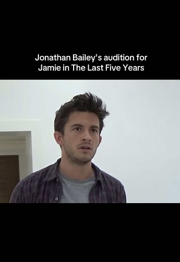 Jonathan Bailey's Audition Highlights for The Last Five Years