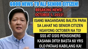 140K views · 5.2K reactions | Good News Seniors, SSS at GSIS Pensioners! Ngayong October ito Siguradong Magdiriwang Lahat ng Senior Citizen Basta 60 Yrs Old Pataas! NO COPYRIGHT INFRINGEMENT INTENDED. The copyrighted materials are owned by their respective copyright owner | Baby Franchesca Vlogs | Facebook