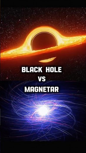Magnetar vs Black Hole 🌌 #space #universe #blackhole
