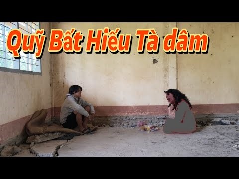Vì Bất hiếu Với Cha Mẹ Và d.â.m Với vợ người khác sau khi chết mặc Biến Dạng thành quỹ - Phim Ma