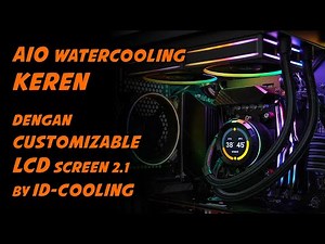 AIO water cooling ada layarnya?? - ID-Cooling SL240 Space Review, Tutorial, Test