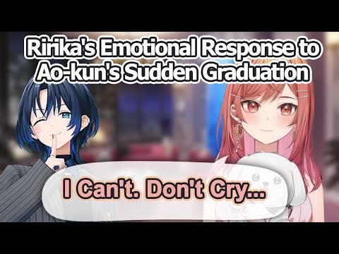 Ririka Becomes Sad: First Time Crying Over Ao-kun's Shocking Graduation