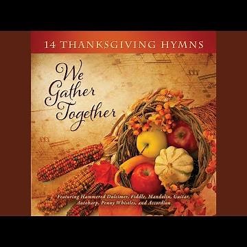Come Ye Thankful People, Come