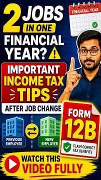 2 Jobs in One Financial Year ❓❓| ⚠️ Important Tax Tips After Job Change 💡💡 | In Tamil | #incometax