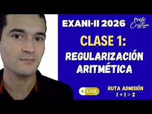 Clase 1: Operaciones aritméticas importantes | Exani II 2026