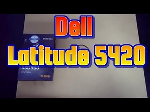 Dell Latitude 5420 - Unboxing, Disassembly and Upgrade SSD