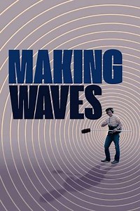 Making Waves: The Art of Cinematic Sound (2019) - Movie