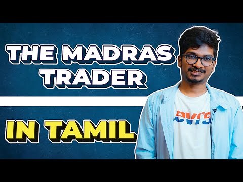 The Madras Trader channel in Tamil | Introduction Video