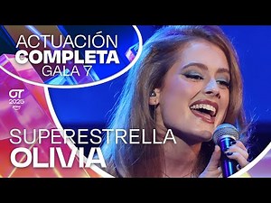 “SUPERESTRELLA” - OLIVIA | GALA 7 | #OT2025