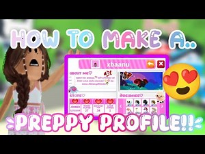how to make a PREPPY PROFILE in ADOPT ME! *get better trades!*
