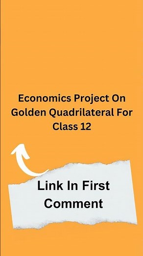 Economics Project On Golden Quadrilateral For Class 12 CBSE