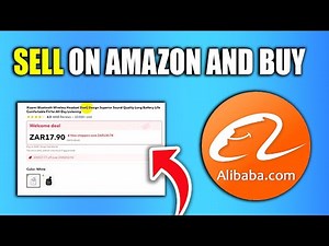 How To Sell On Amazon And Buy From Alibaba - New Method