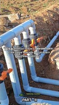 Gate Valve Installation & Easy Rework#tamizhavlogs#dripirrigation#drip#trending#agri#howto#diy#trend