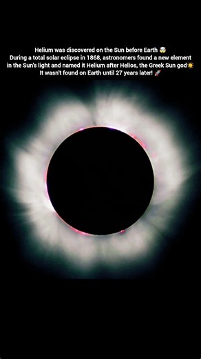 Helium Was Discovered on the Sun First before it was Found on Earth! ☀️🤯 #space #sun