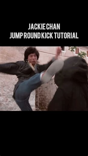 Jackie Chan Jump Round Kick / Tutorial