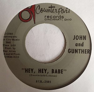 John And Gunther - Hey, Hey, Babe / That Was Yesterday