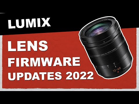 How to update your Lumix Lens Firmware