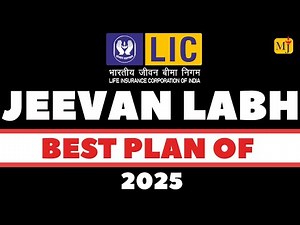 LIC Jeevan Labh Plan 736 Explained with Example I LIC Crorepati Policy I Basic Details & Eligibility