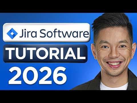 Jira Full Tutorial for Beginners 2026: How to Use Jira