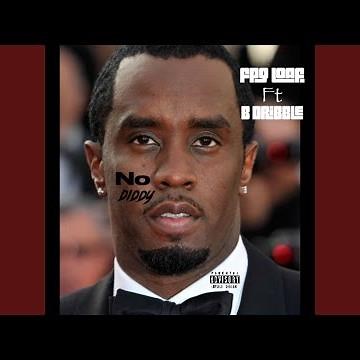 No Diddy (feat. B dribble)