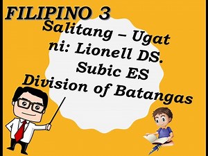 Grade 3 |Filipino: Salitang ugat at panlapi