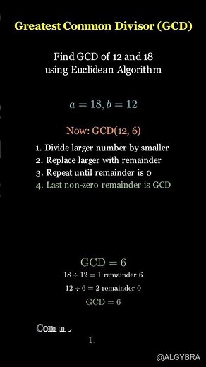 The Euclidean Algorithm: Finding the Greatest Common Divisor (GCD) 🔢 #Algybra