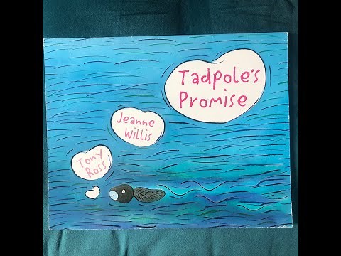 Story Time: TADPOLE'S PROMISE by Jeanne Willis (EYFS, KS1)