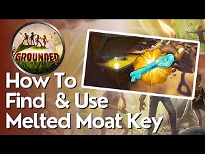 How to Find and Use Melted Moat Key in Grounded