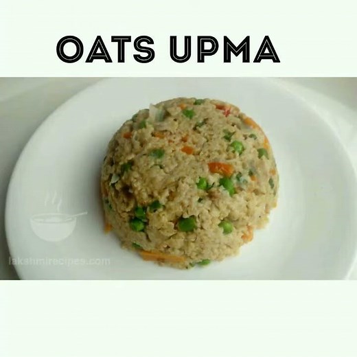 OATS UPMA Recipe By Lakshmi Recipes