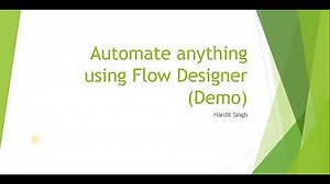 Master Flow Designer: Learn with 25  Free Videos (Basics → Real-Life Scenarios → Interviews)