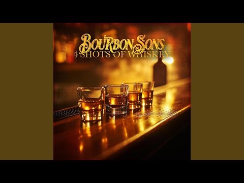 4 Shots of Whiskey