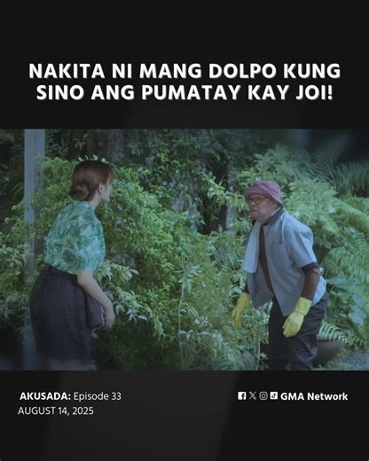 593K views · 13K reactions | #Akusada #Highlights: Alam ni Mang Dolpo ang tunay na salarin sa pagkamatay ni Joi, lalabas na ba siya para magsalita? ⚖️ #AkusadaDolpo Watch the FULL episodes on gmanetwork.com/Akusada | GMA Network | Facebook