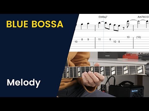 Blue Bossa : Melody