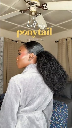 Half Wig Ponytail Tutorial #hairtutorial #naturalhairtutorial #naturalhairstyles #ponytail