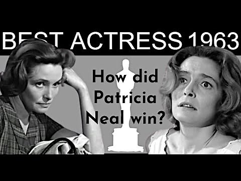 Why Patricia Neal won the Best Actress Oscar