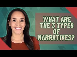 What are the 3 types of narratives?