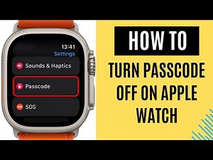 How to Turn Passcode Off on Apple Watch