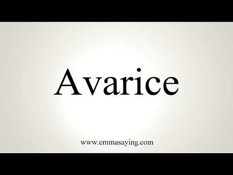 How To Pronounce Avarice