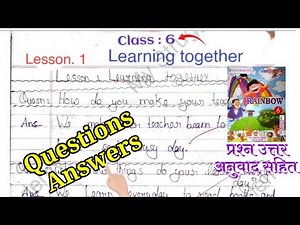 Class 6 lesson 1 Learning together Question answers|Lesson 1English Chapter 1 Learning together