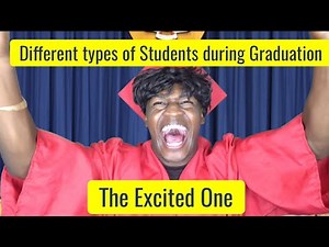 Different types of Students during Graduation