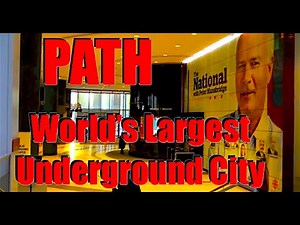 World's Largest Underground City 🇨🇦 PATH